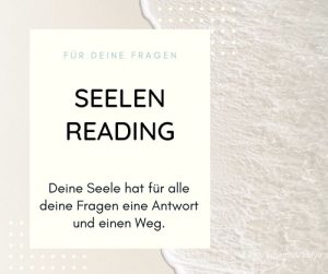 Seelen Reading: Die Botschaft der Seele