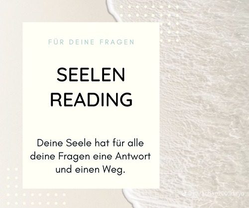 Seelen Reading Seelen Reading: Die Botschaft der Seele
