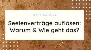 Seelenverträge auflösen
