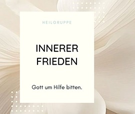 Inneren Frieden finden - Gebet Inneren Frieden finden - Gebet