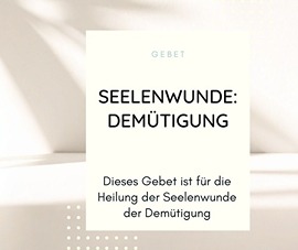 Seelenwunde Demütigung 270 Seelenwunde Demütigung