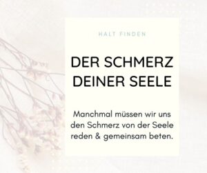 Seelsorge - Der Schmerz der Seele